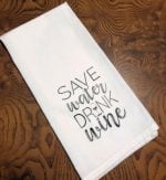 save water drink wine